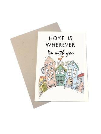 Home Is Wherever Im With You/Houses